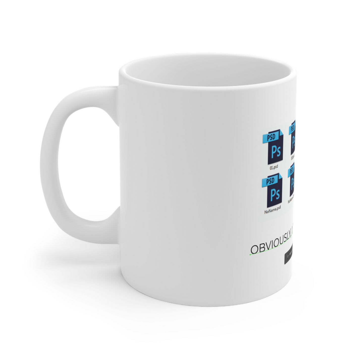 Ceramic Mug Obviously 11oz