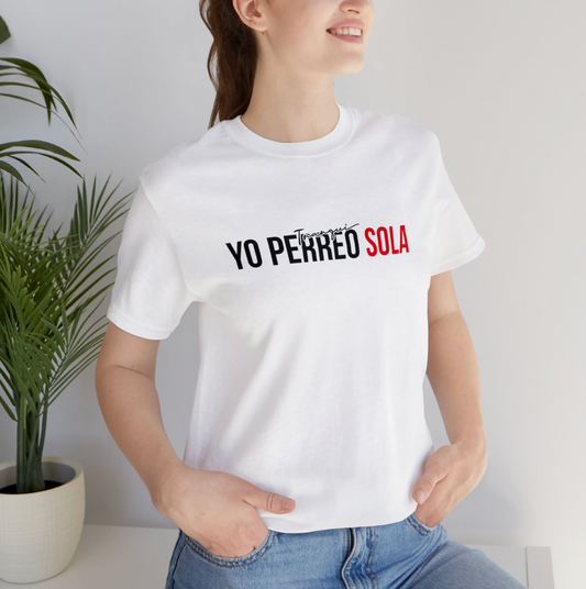 T-shirt Yo perreo sola